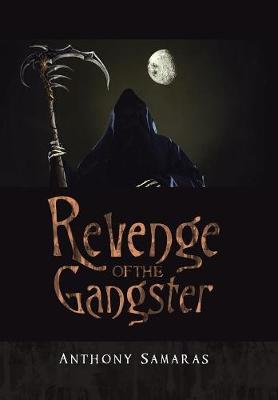 Revenge of the Gangster (Hardback)