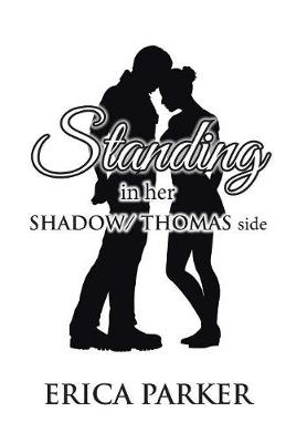 Standing in Her Shadow/ Thomas Side (Hardback)