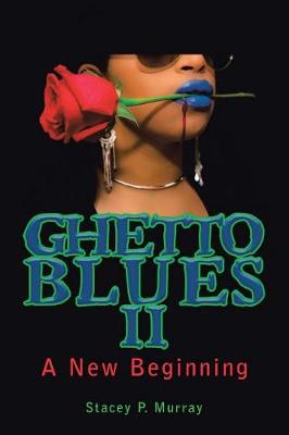 Ghetto Blues II: A New Beginning (Paperback)