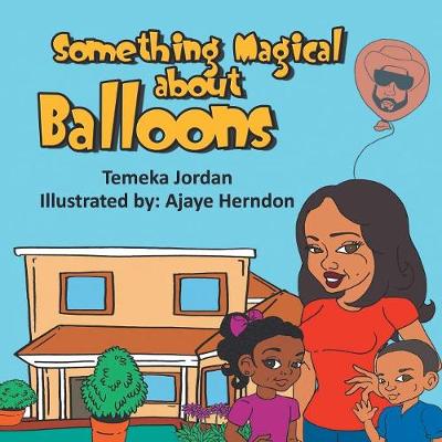 Something Magical About Balloons (Paperback)