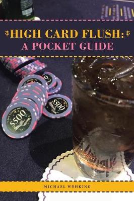 High Card Flush: a Pocket Guide (Paperback)