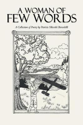 A Woman of Few Words: A Collection of Poetry (Paperback)
