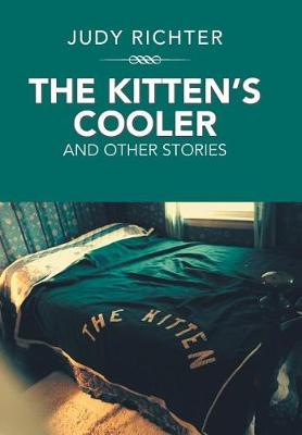 The Kitten's Cooler: And Other Stories (Hardback)