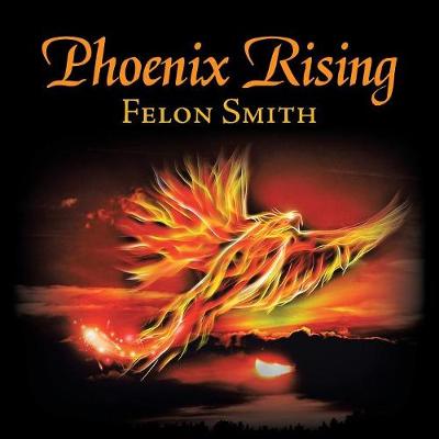 Phoenix Rising (Paperback)