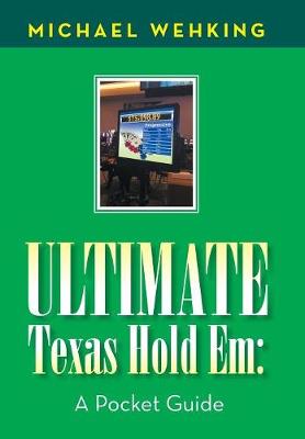 Ultimate Texas Hold Em: A Pocket Guide (Hardback)
