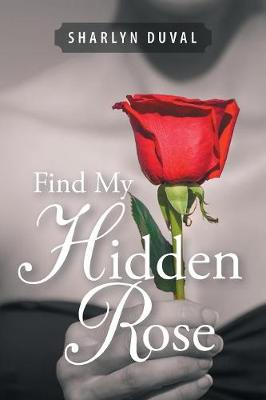 Find My Hidden Rose (Paperback)