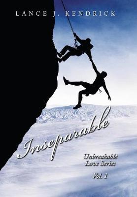Inseparable: Unbreakable Love Series Vol. 1 (Hardback)