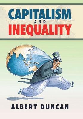 Capitalism and Inequality (Hardback)