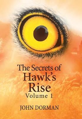 The Secrets of Hawk's Rise (Hardback)