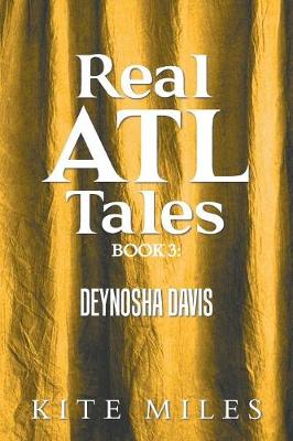 Real ATL Tales: Book 3 (Paperback)