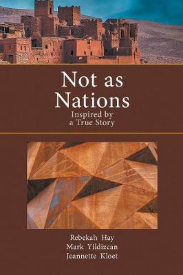 Not as Nations: Inspired by a True Story (Paperback)