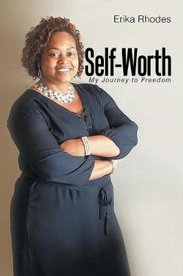 Self-Worth: My Journey to Freedom (Paperback)