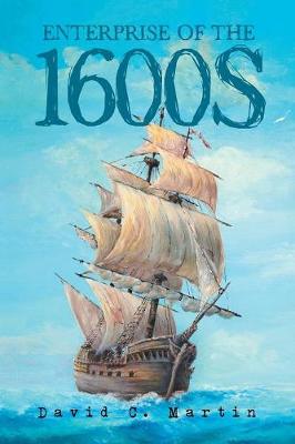 Enterprise of the 1600s (Paperback)