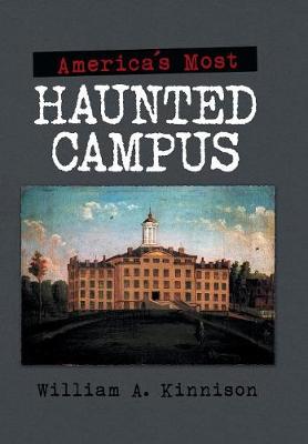 America's Most Haunted Campus (Hardback)