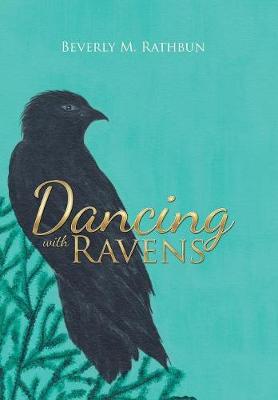 Dancing with Ravens (Hardback)