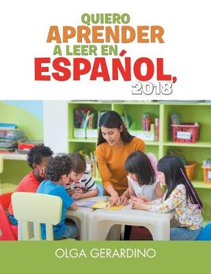Quiero Aprender a Leer En Espanol, 2018 (Paperback)