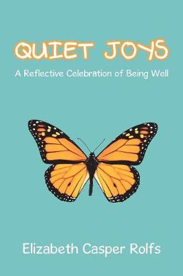 Quiet Joys: A Reflective Celebration of Being Well (Paperback)