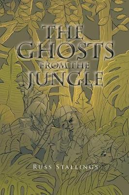The Ghosts from the Jungle (Paperback)