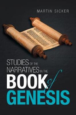 Studies of the Narratives in the Book of Genesis (Paperback)