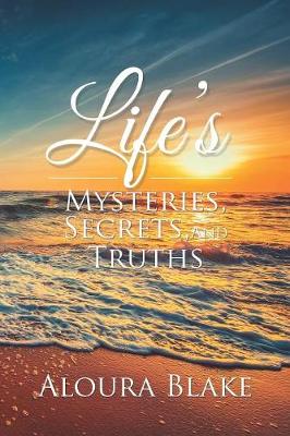 Life's Mysteries, Secrets, and Truths (Paperback)