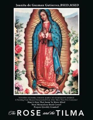 The Rose and the Tilma (Paperback)