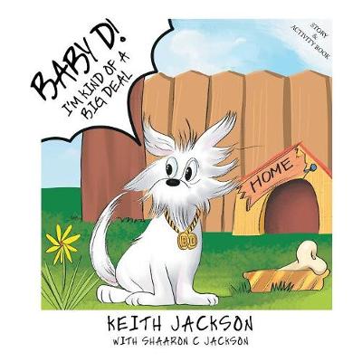 Baby D!: I'm Kind of a Big Deal (Paperback)