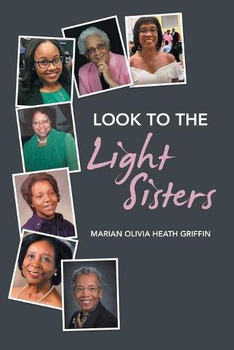 Look to the Light Sisters (Paperback)