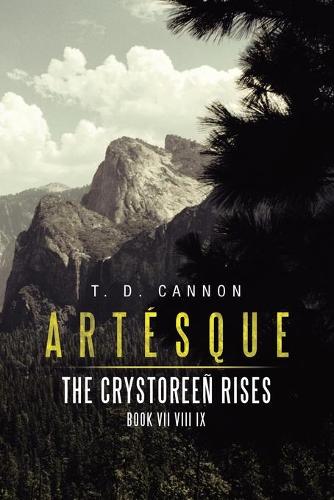 Artesque: The Crystoreen Rises (Paperback)