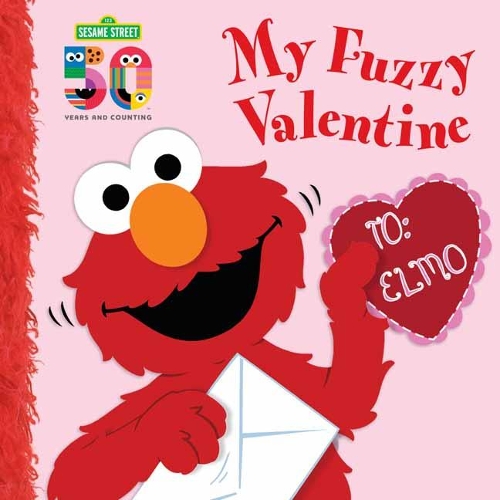My Fuzzy Valentine Deluxe Edition - Sesame Street (Board book)