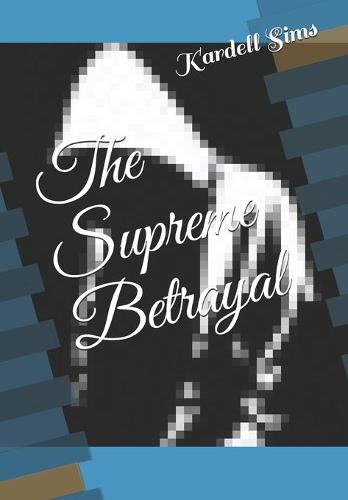 The Supreme Betrayal (Paperback)