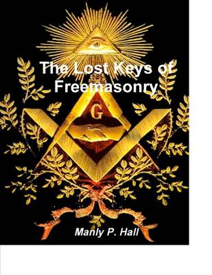 The Lost Keys of Freemasonry (Paperback)