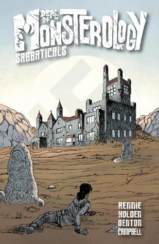 Dept. Of Monsterology: Sabbaticals: Volume 2 of Dept. of Monsterology (Paperback)