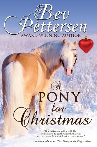 A Pony for Christmas: A Canadian Holiday Novella (Paperback)