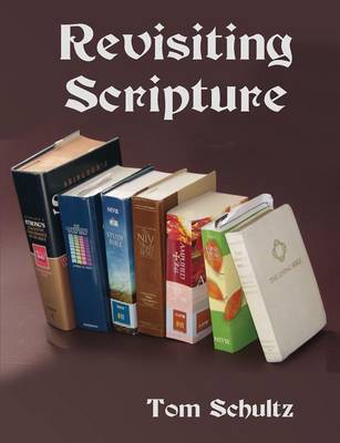 Revisiting Scripture (Paperback)