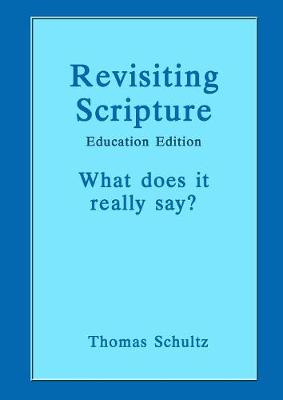 Revisiting Scripture: Education Edition (Paperback)