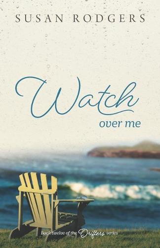 Watch Over Me - Drifters 12 (Paperback)