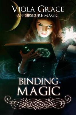 Binding Magic - Obscure Magic 7 (Paperback)
