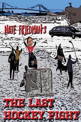 The Last Hockey Fight (Paperback)