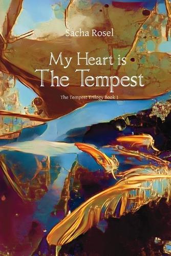 My Heart is The Tempest (Paperback)