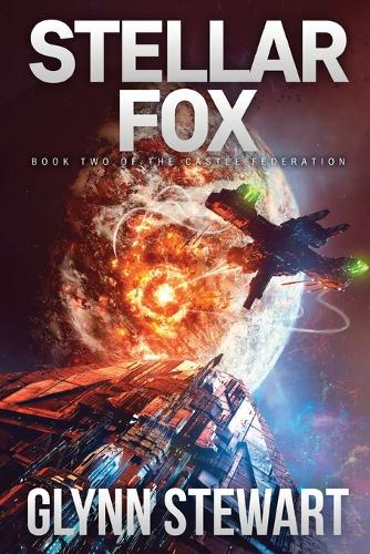 Stellar Fox: Castle Federation Book 2 - Castle Federation 2 (Paperback)