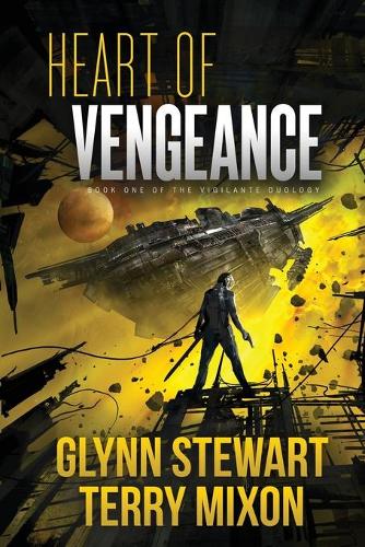Heart of Vengeance: Vigilante Duology Book 1 - Vigilante Duology 1 (Paperback)