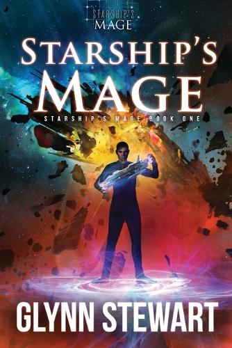 Starship's Mage - Starship's Mage 1 (Paperback)