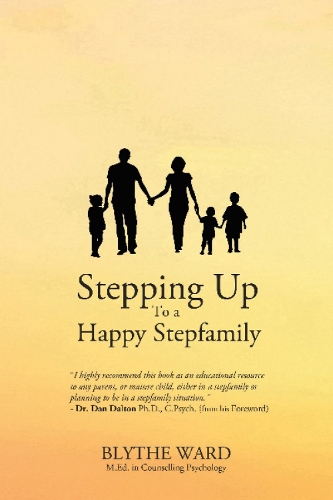 Stepping Up to a Happy Stepfamily (Paperback)