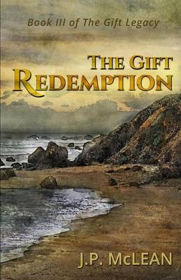 The Gift: Redemption - Gift Legacy 3 (Paperback)