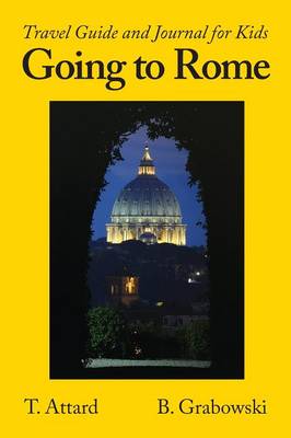 Going to Rome: Travel Guide and Journal for Kids (Paperback)