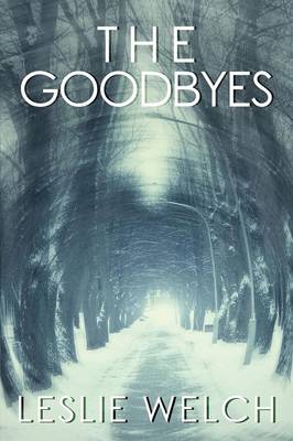 The Goodbyes (Paperback)