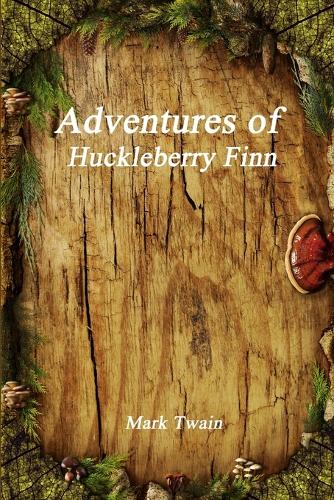 Adventures of Huckleberry Finn (Paperback)