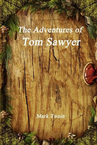 The Adventures of Tom Sawyer (Paperback)