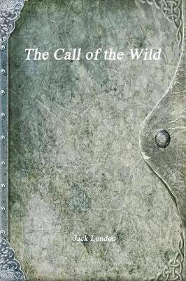 The Call of the Wild (Paperback)