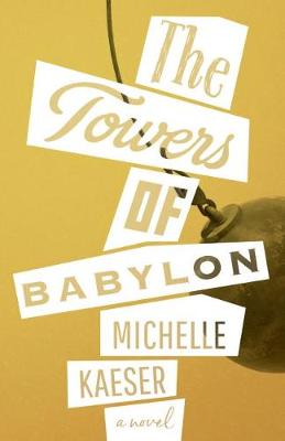 The Towers of Babylon (Paperback)